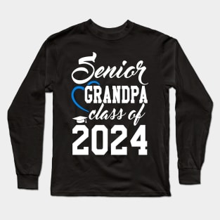 Class of 2024 Grandfather Senior Gifts Funny Senior Grandpa Long Sleeve T-Shirt